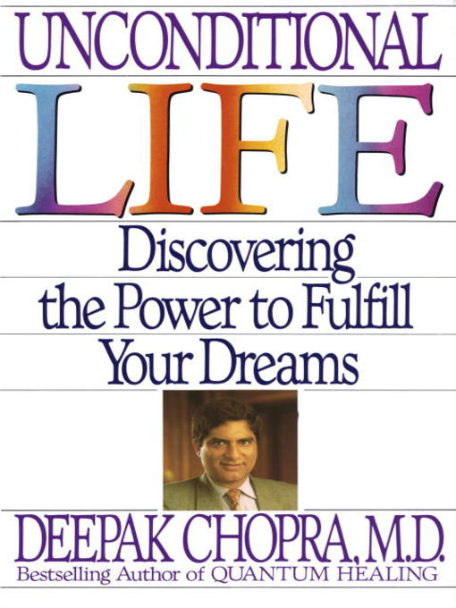 Title details for Unconditional Life by Deepak Chopra, M.D. - Wait list